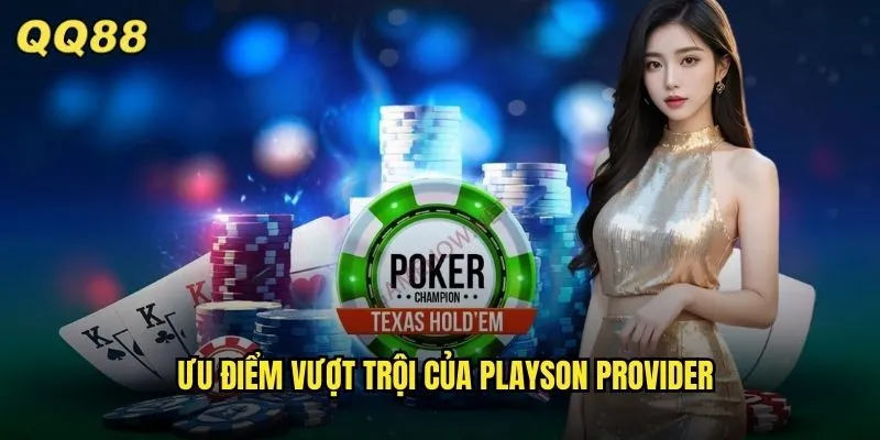 Playson QQ88 Nhà Cung Cấp Game Slot Hàng Đầu Châu Âu 3 Ưu điểm vượt trội của Playson provider