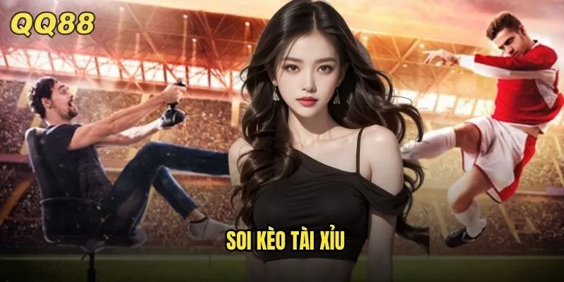 Soi kèo tài xỉu