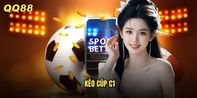 kèo cúp C1