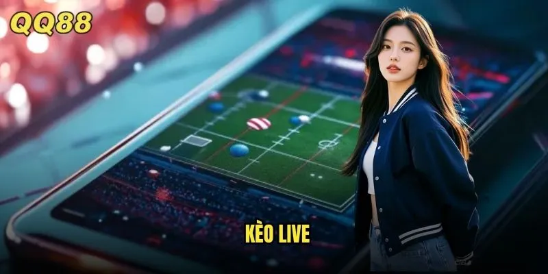 kèo live